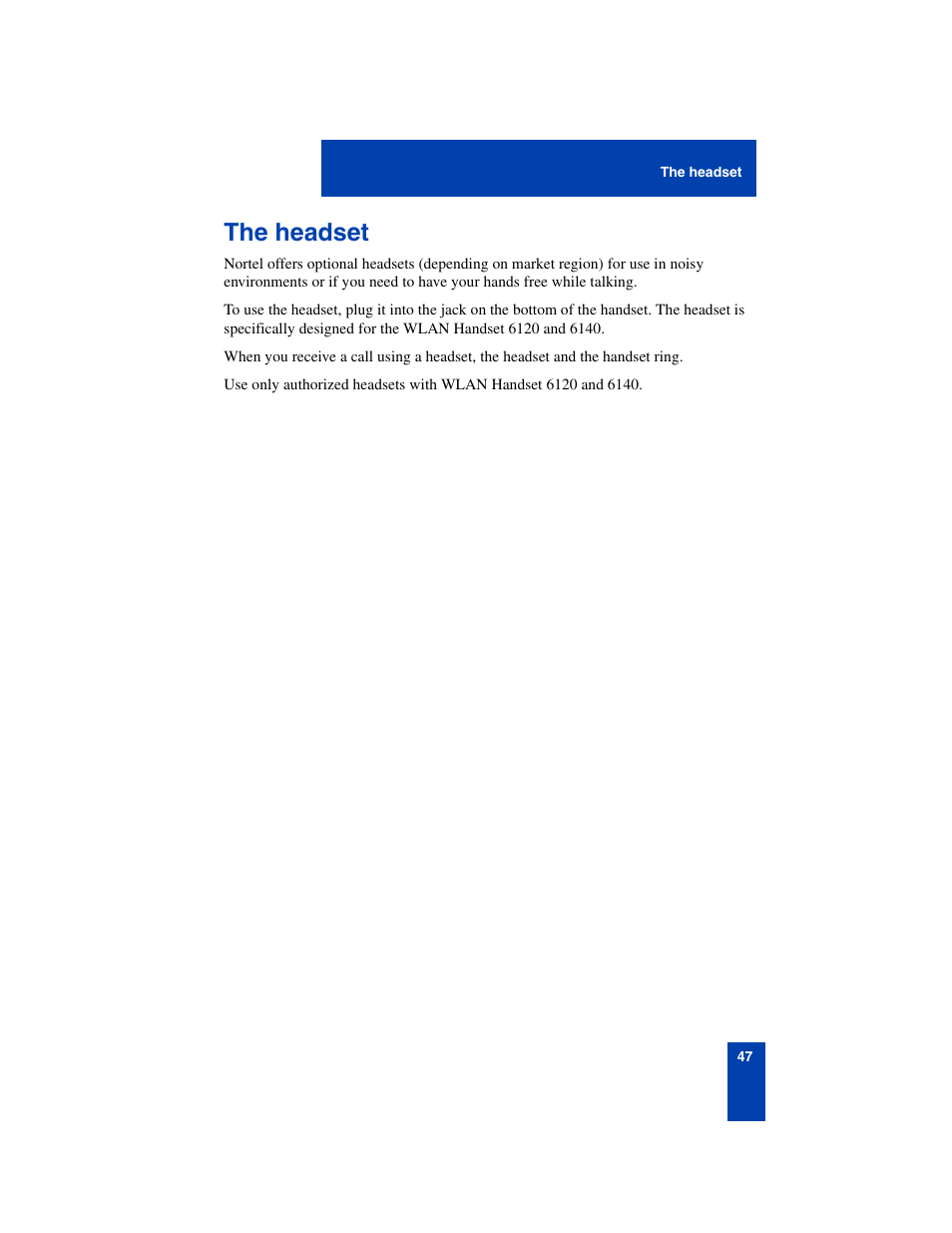 The headset, The headset 47 | Nortel Networks 6140 User Manual | Page 47 / 126