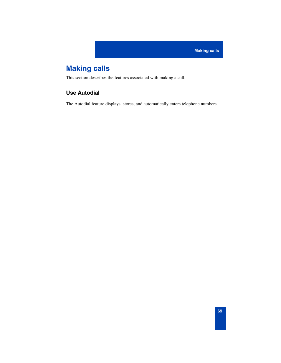 Making calls, Use autodial, Making calls 69 | Use autodial 69 | Nortel Networks 6140 User Manual | Page 69 / 126