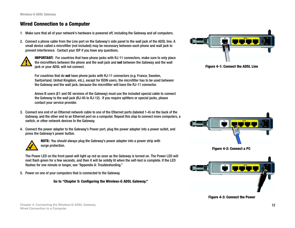 Figure 4-1: connect the adsl line, Figure 4-2: connect a pc, Figure 4-3: connect the power | Wired connection to a computer | Nortel Networks WAG54G User Manual | Page 19 / 100