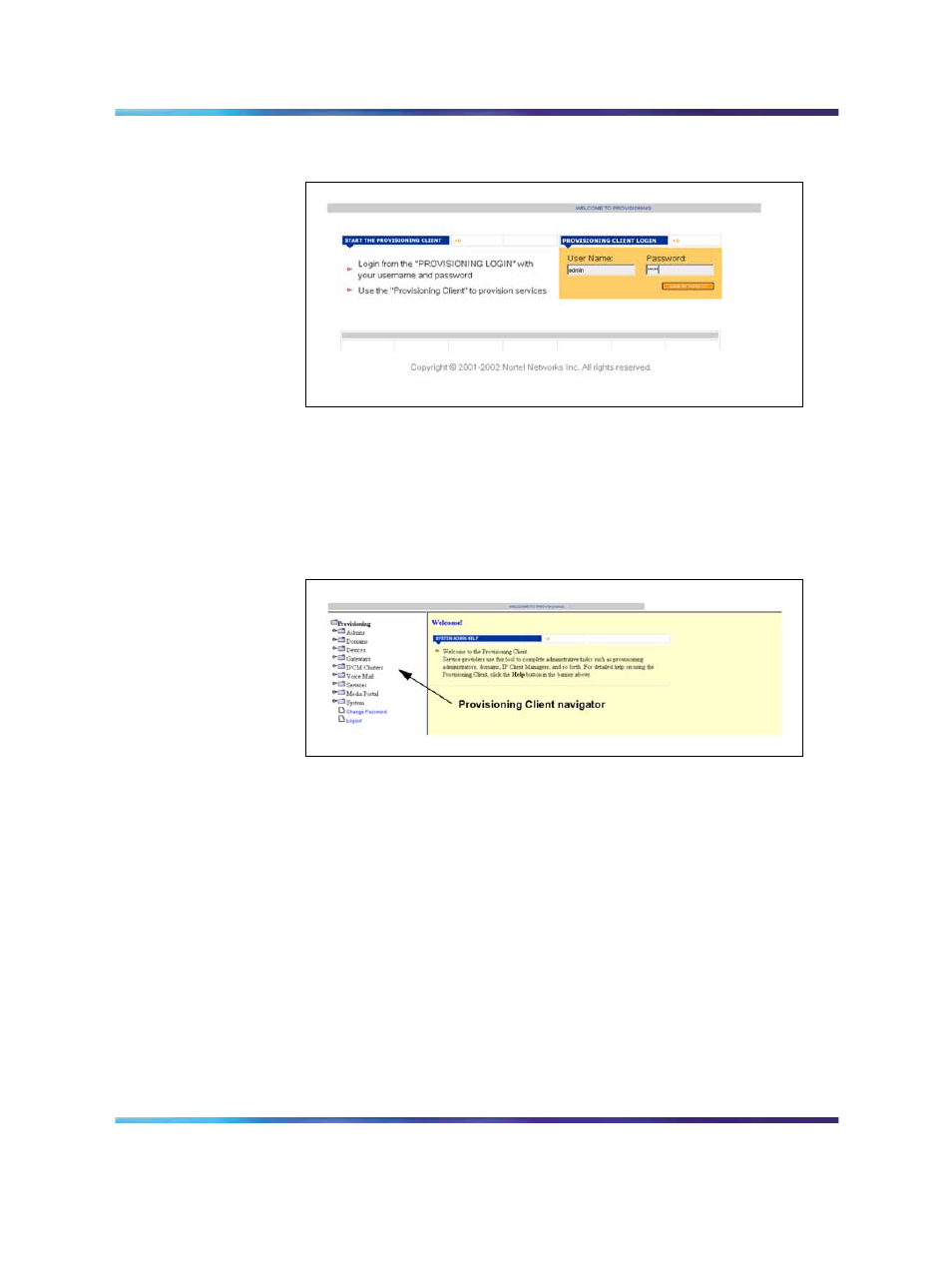 Figure 20 provisioning client login, Figure 21 provisioning client | Nortel Networks NN43001-321 User Manual | Page 70 / 110