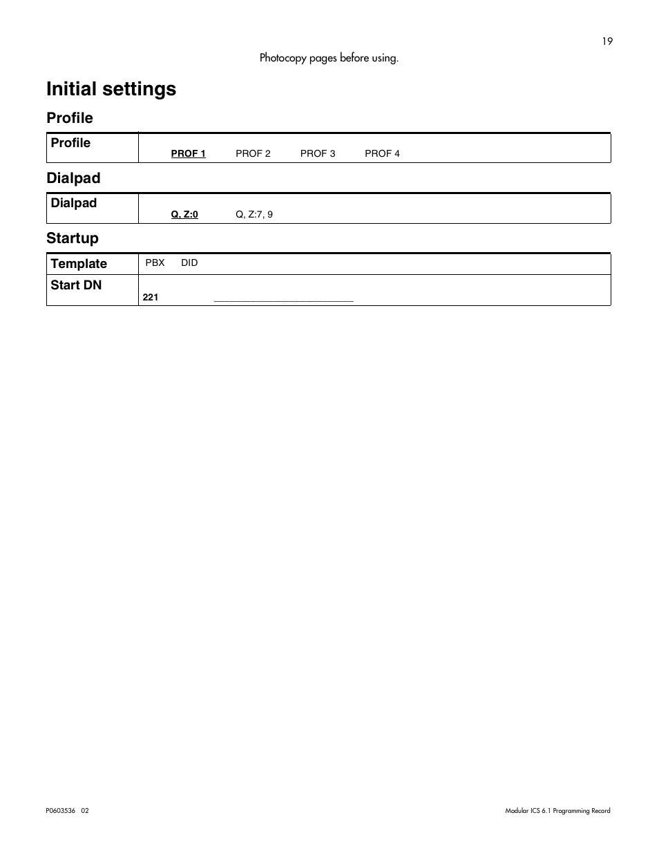 Initial settings, Profile, Dialpad | Startup, Initial settings 19, Profile 19, Dialpad 19, Startup 19, Profile 19 dialpad 19 template 19 start dn 19, Name 43 | Nortel Networks ICS 6.1 User Manual | Page 27 / 116