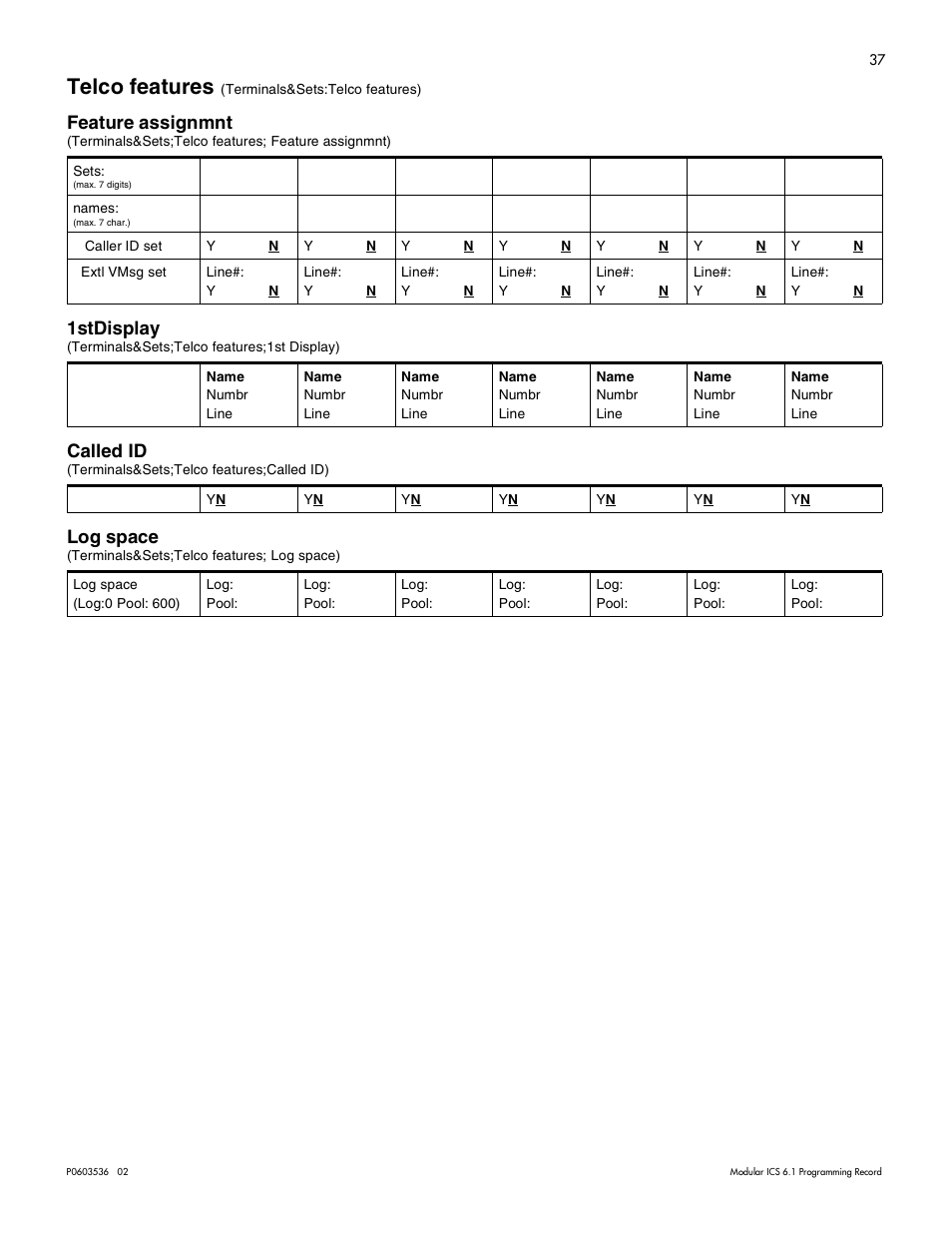 Telco features (terminals&sets:telco features), Feature assignmnt, 1stdisplay | Called id, Log space, Telco features | Nortel Networks ICS 6.1 User Manual | Page 45 / 116