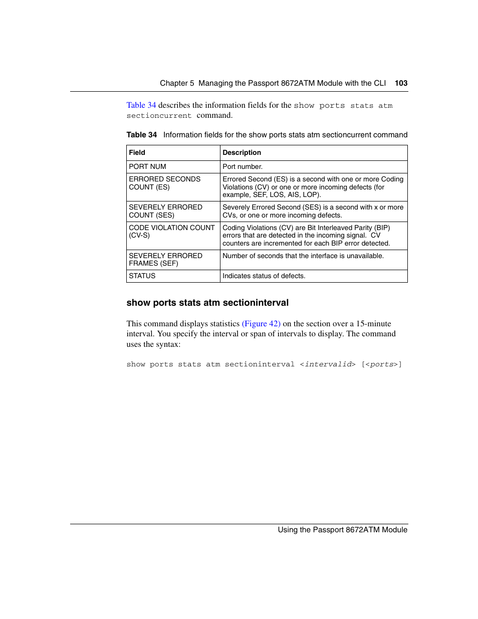 Show ports stats atm sectioninterval, Table 34 | Nortel Networks Passport Module 8672A User Manual | Page 103 / 152