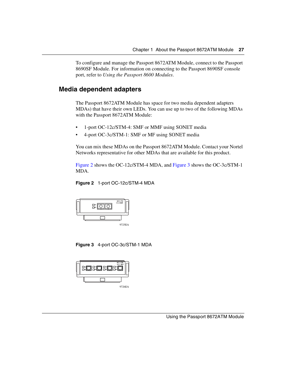 Media dependent adapters, Figure 2, Port oc-12c/stm-4 mda | Figure 3, Port oc-3c/stm-1 mda | Nortel Networks Passport Module 8672A User Manual | Page 27 / 152