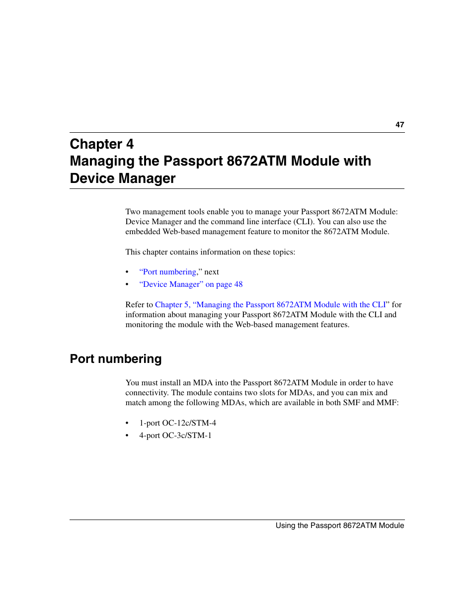 Port numbering, Chapter 4, “managing the | Nortel Networks Passport Module 8672A User Manual | Page 47 / 152