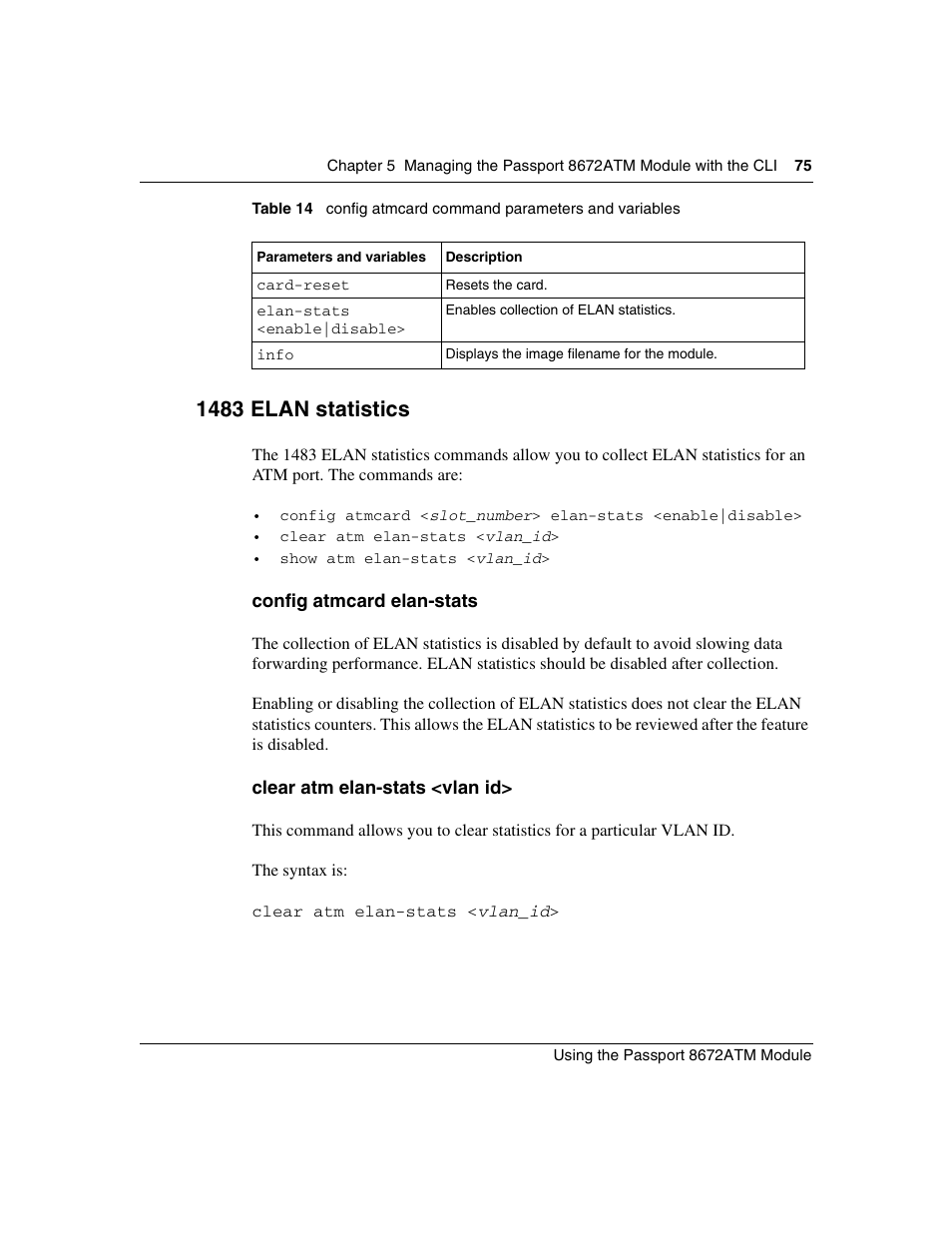 1483 elan statistics, Config atmcard elan-stats, Clear atm elan-stats <vlan id | Table 14, Config atmcard command parameters and variables | Nortel Networks Passport Module 8672A User Manual | Page 75 / 152