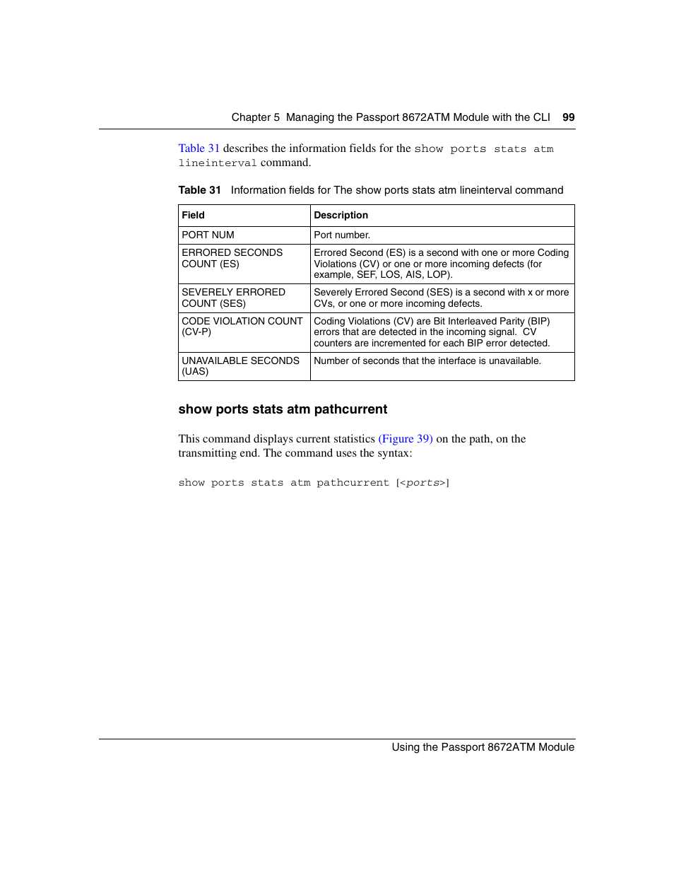 Show ports stats atm pathcurrent, Table 31 | Nortel Networks Passport Module 8672A User Manual | Page 99 / 152