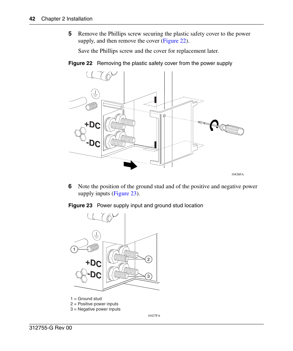 Figure 22, Figure 23, Power supply input and ground stud location | Dc +dc | Nortel Networks 8010co User Manual | Page 42 / 82