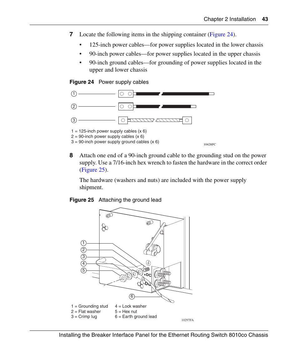 Figure 24, Power supply cables, Figure 25 | Attaching the ground lead | Nortel Networks 8010co User Manual | Page 43 / 82