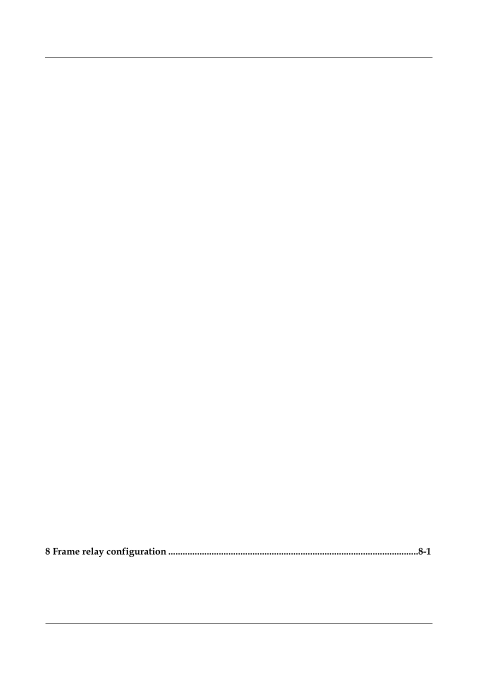 8 frame relay configuration -1 | Nortel Networks 8000 User Manual | Page 10 / 486