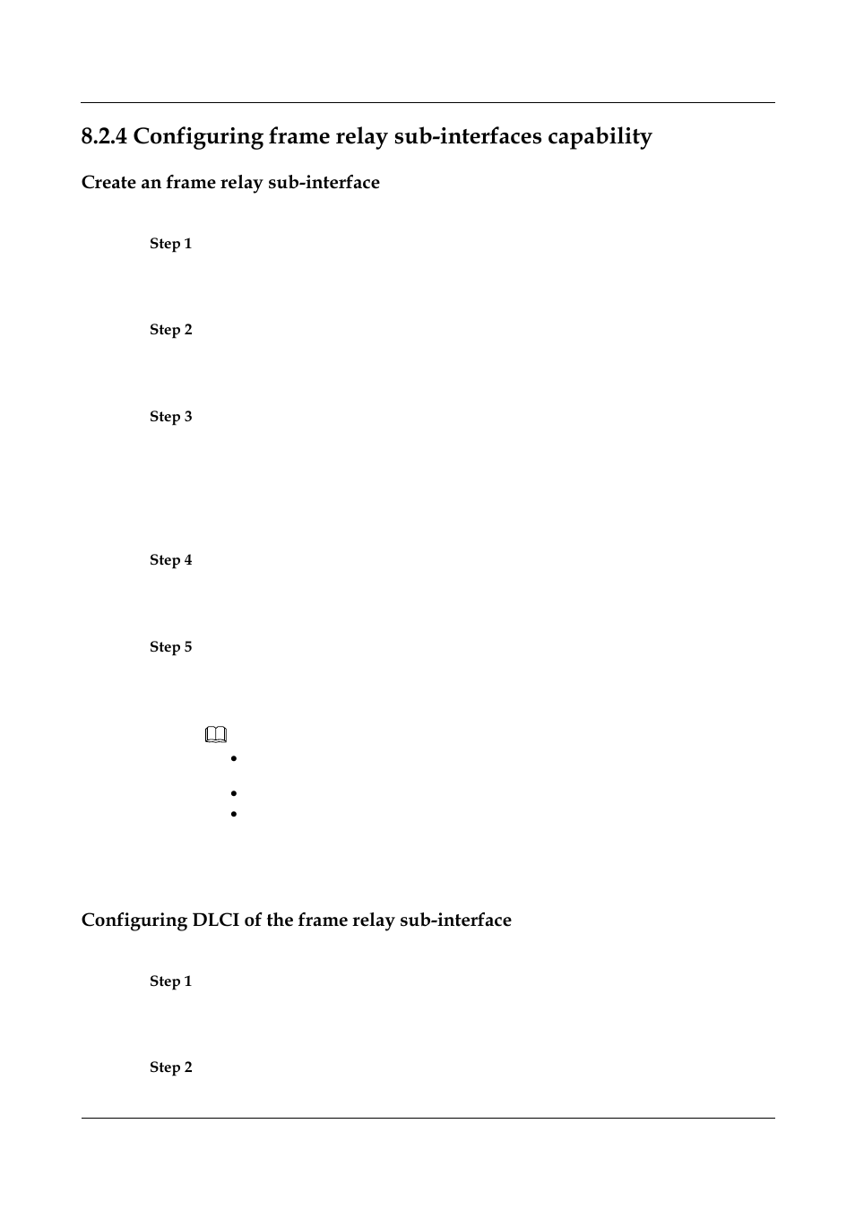 Create an frame relay sub-interface, Configuring dlci of the frame relay sub-interface, Configuring frame relay sub-interfaces capability | Nortel Networks 8000 User Manual | Page 303 / 486