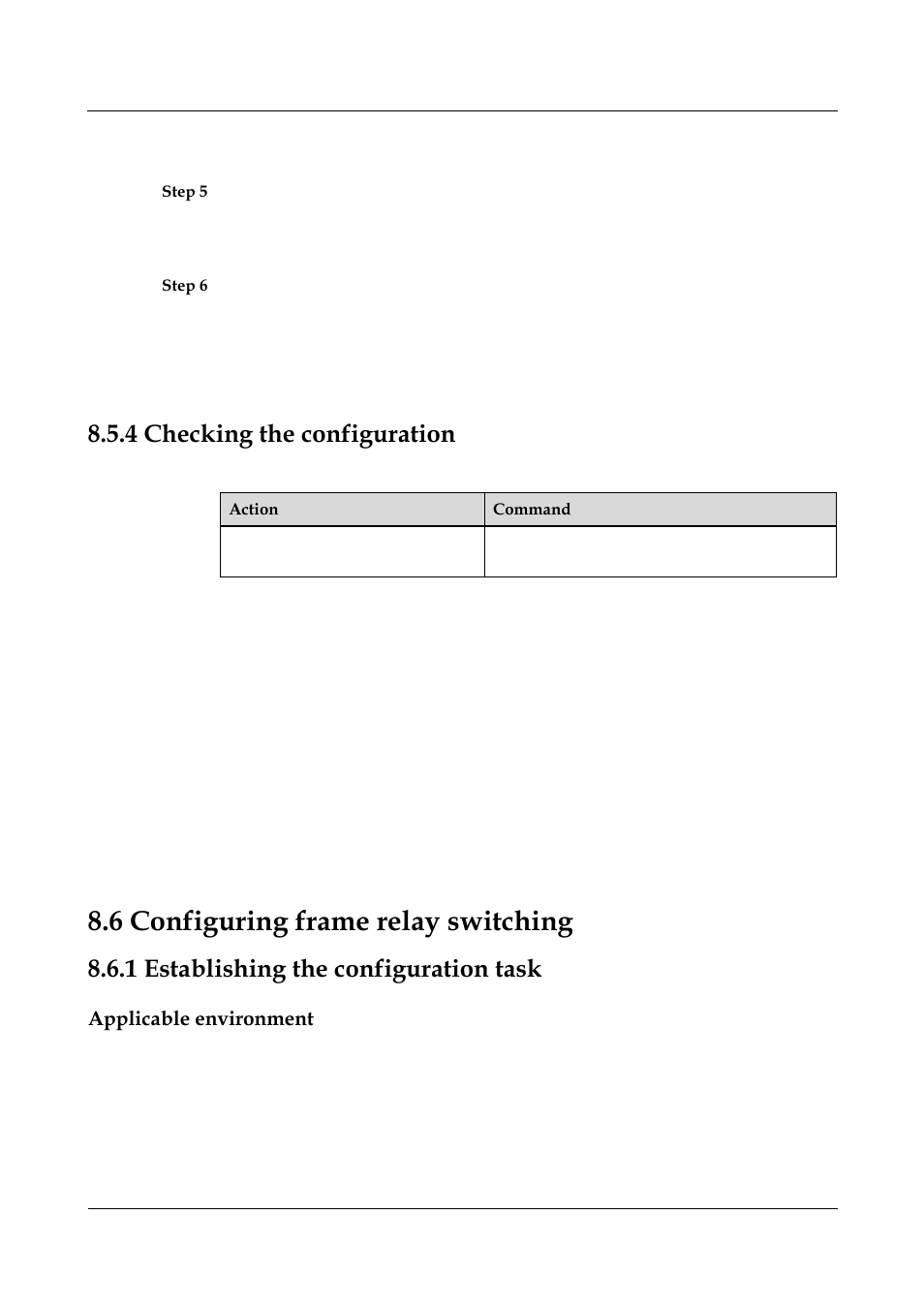 4 checking the configuration, 6 configuring frame relay switching, 1 establishing the configuration task | Applicable environment, 5 checking the configuration -30, 1 establishing the configuration task -34, 2 configuring frame relay uni interworking -10, 5 configuring frame relay, Lmi type | Nortel Networks 8000 User Manual | Page 313 / 486