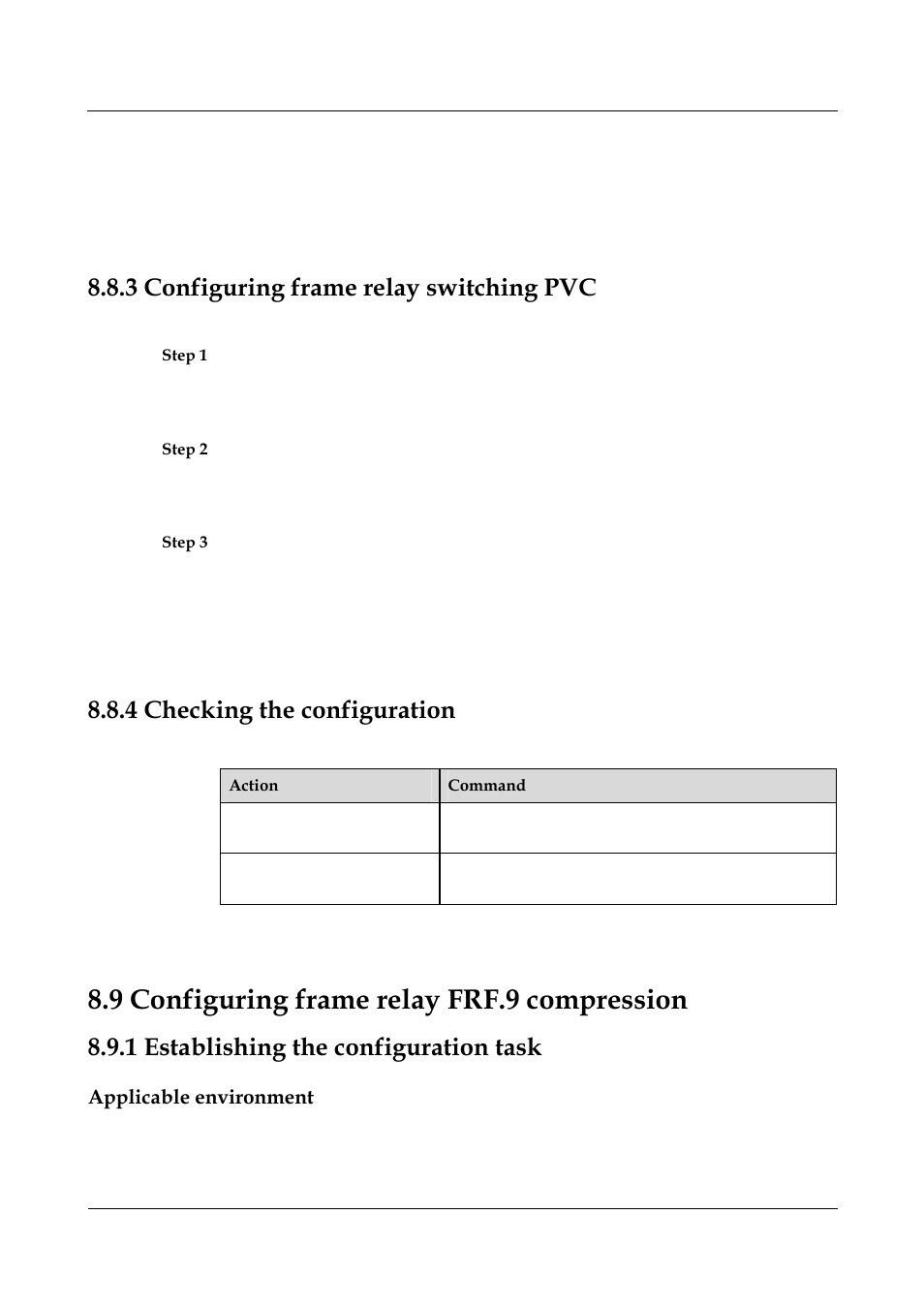 3 configuring frame relay switching pvc, 4 checking the configuration, 9 configuring frame relay frf.9 compression | 1 establishing the configuration task, Applicable environment, 5 checking the configuration -14, 1 establishing the configuration task -16, 6 configuring frame relay switching -23, 3 configuring frame relay switching pvc -32 | Nortel Networks 8000 User Manual | Page 322 / 486