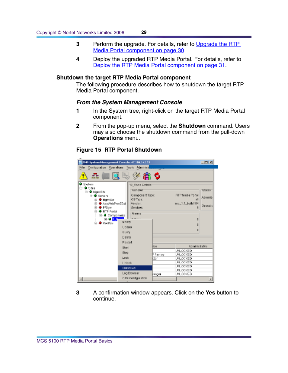 Shutdown the target rtp media portal component, Shutdown the target rtp media portal | Nortel Networks NN10265-111 User Manual | Page 29 / 118