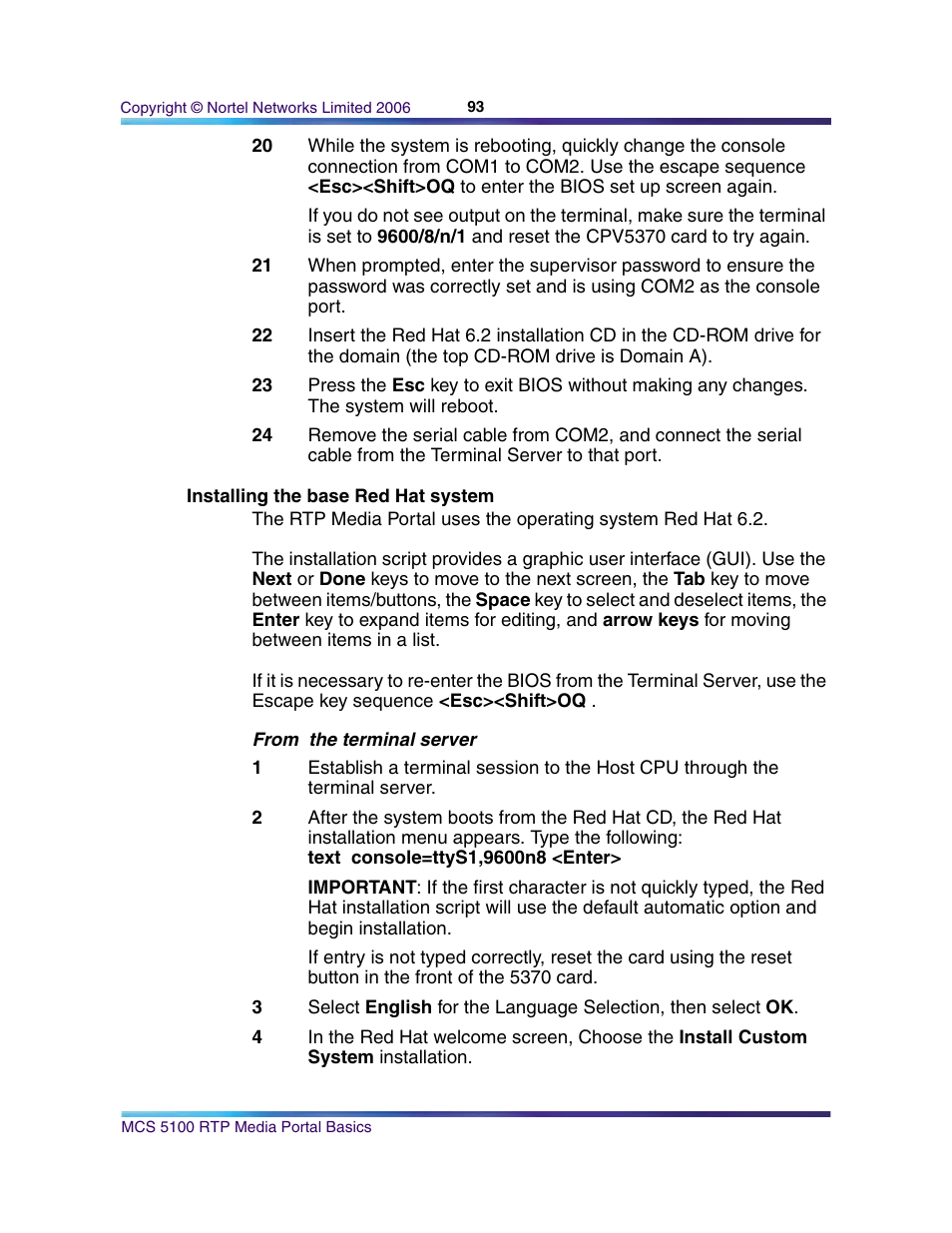 Installing the base red hat system | Nortel Networks NN10265-111 User Manual | Page 93 / 118