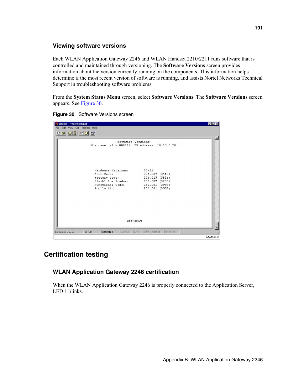 Viewing software versions, Certification testing, Wlan application gateway 2246 certification | Figure 30, Software versions screen | Nortel Networks MOG6xx User Manual | Page 101 / 120