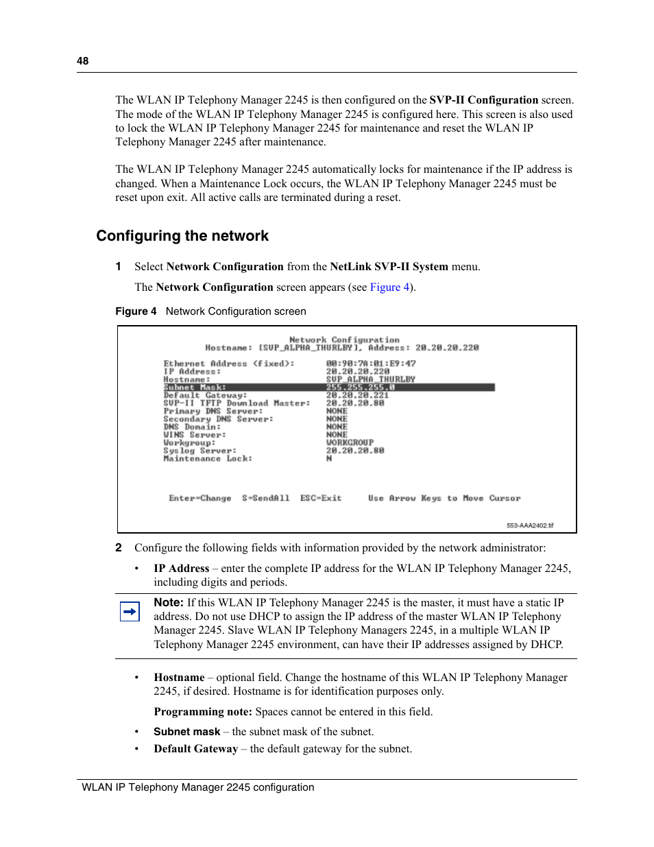 Configuring the network, Figure 4, Network configuration screen | Configuring, For information on | Nortel Networks MOG6xx User Manual | Page 48 / 120