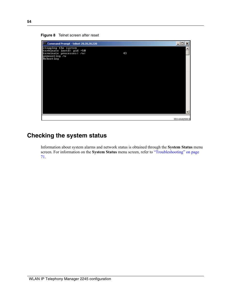 Checking the system status, Figure 8, Telnet screen after reset | Nortel Networks MOG6xx User Manual | Page 54 / 120