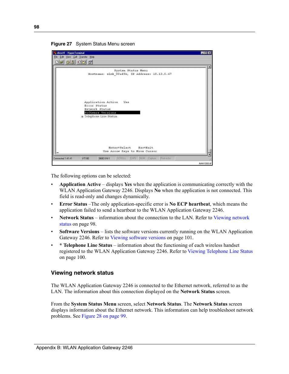 Viewing network status, Figure 27, System status menu screen | Nortel Networks MOG6xx User Manual | Page 98 / 120