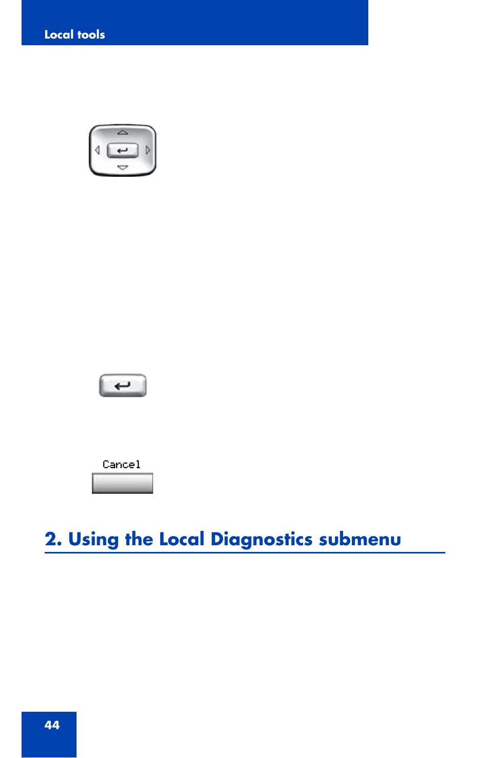 Using the local diagnostics submenu | Nortel Networks 1110 User Manual | Page 44 / 120