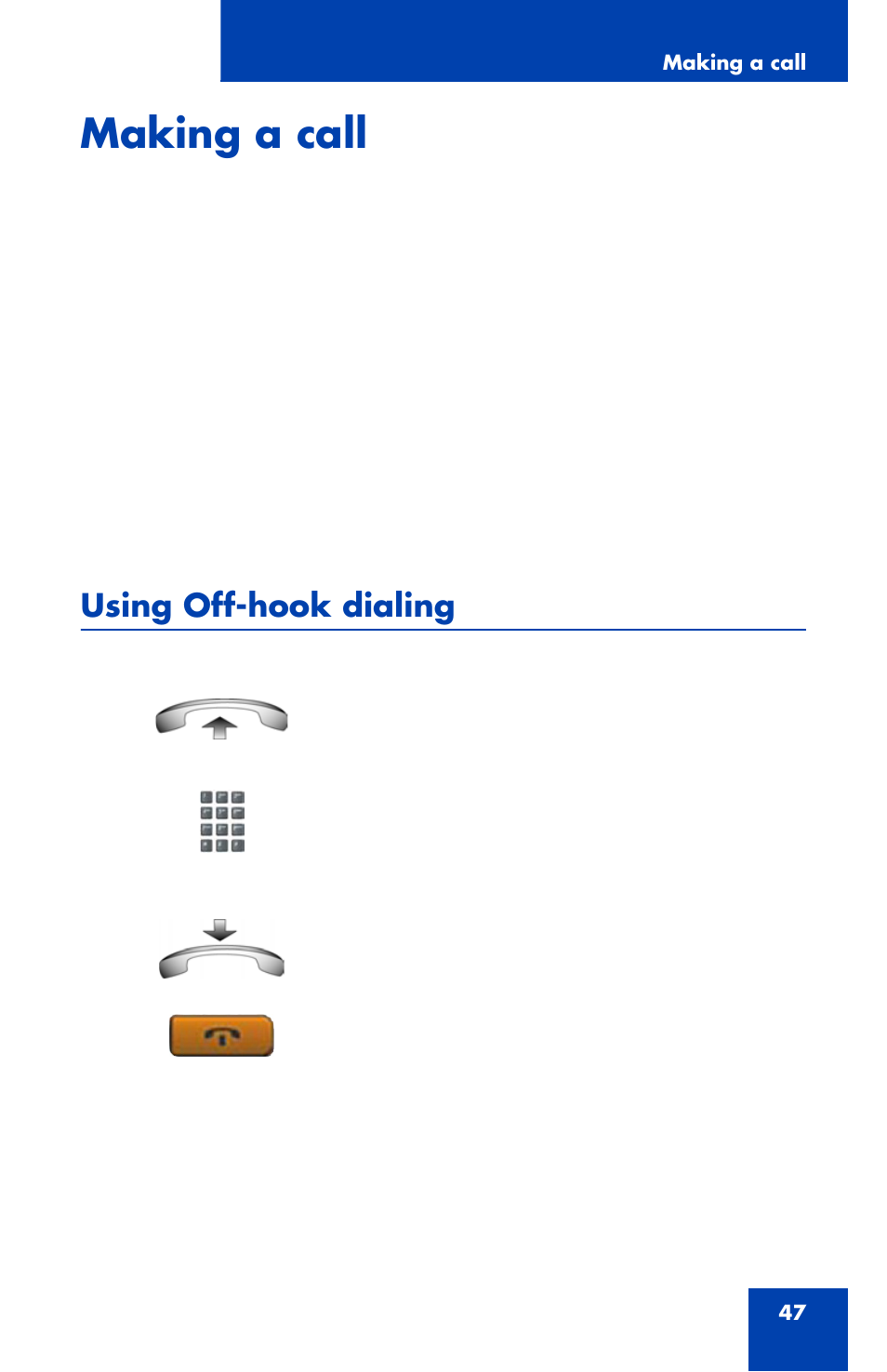 Making a call, Using off-hook dialing | Nortel Networks 1110 User Manual | Page 47 / 120