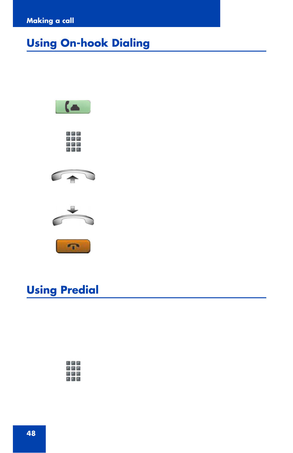Using on-hook dialing, Using predial, Using on-hook dialing using predial | Nortel Networks 1110 User Manual | Page 48 / 120