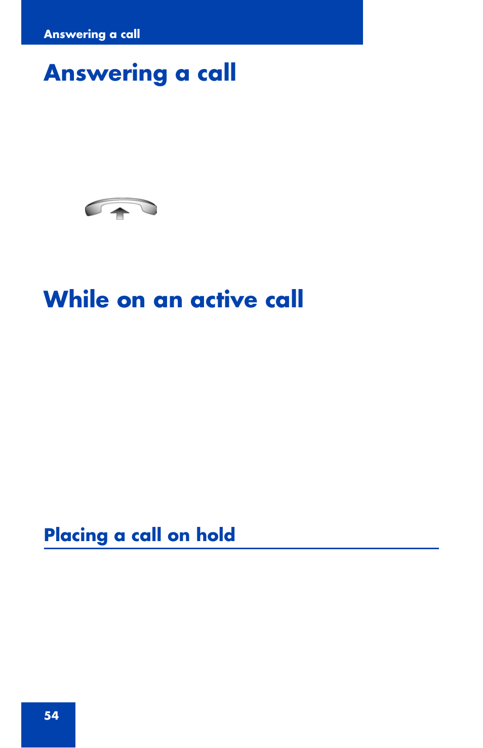 Answering a call, While on an active call, Placing a call on hold | Nortel Networks 1110 User Manual | Page 54 / 120