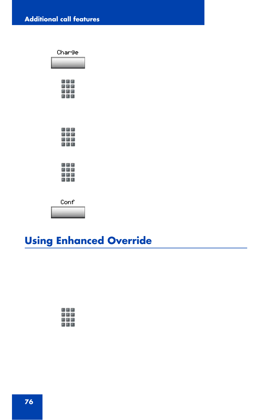 Using enhanced override | Nortel Networks 1110 User Manual | Page 76 / 120