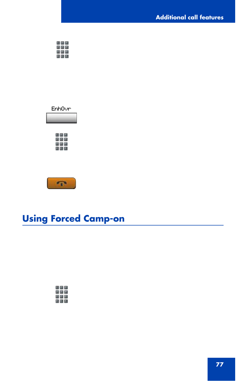 Using forced camp-on | Nortel Networks 1110 User Manual | Page 77 / 120