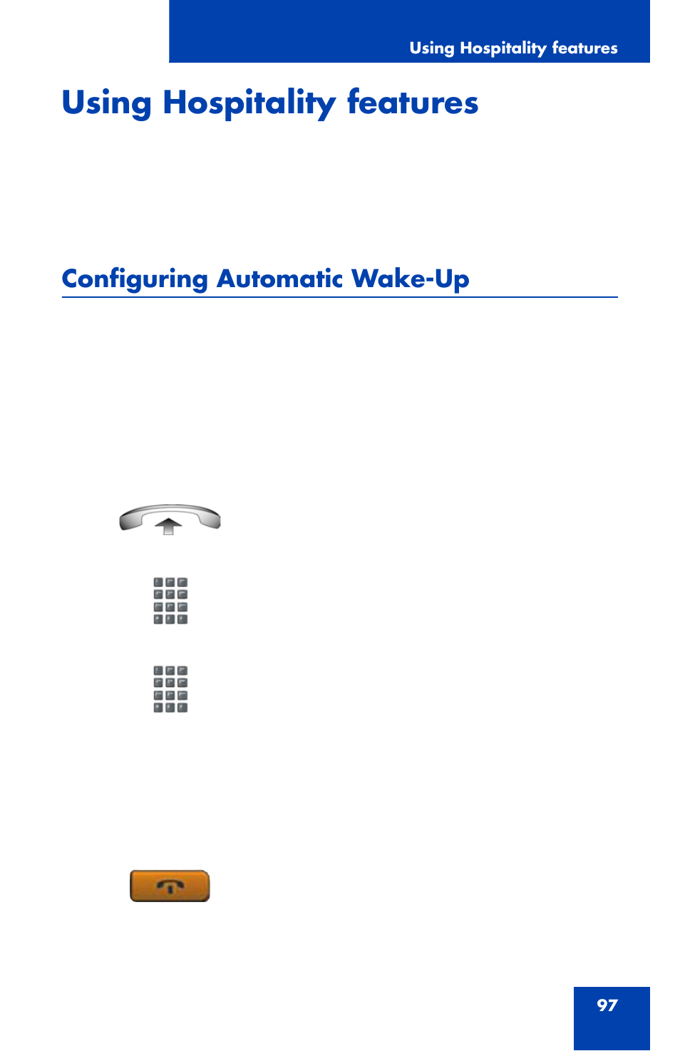 Using hospitality features, Configuring automatic wake-up | Nortel Networks 1110 User Manual | Page 97 / 120