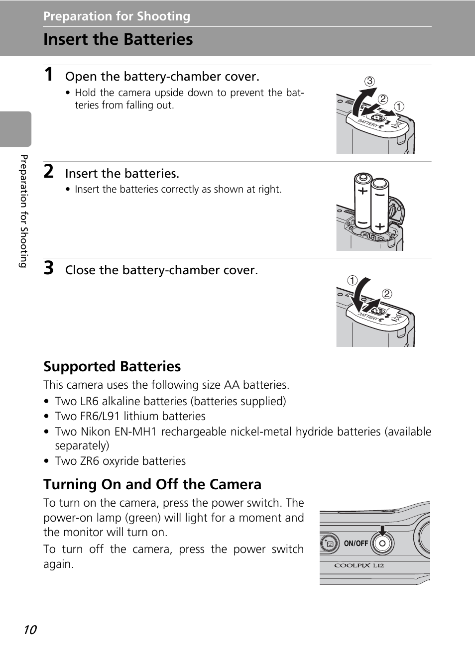 Preparation for shooting, Insert the batteries, Supported batteries | Turning on and off the camera, Supported batteries turning on and off the camera | Nikon L12 User Manual | Page 22 / 144