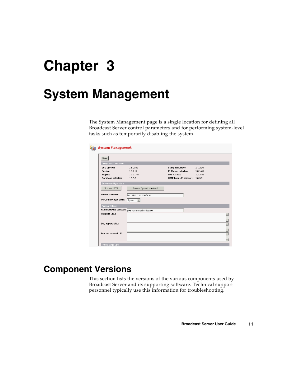 System management, Component versions, C h a p t e r | Chapter 3 | Nortel Networks Broadcast Server User Manual | Page 19 / 84