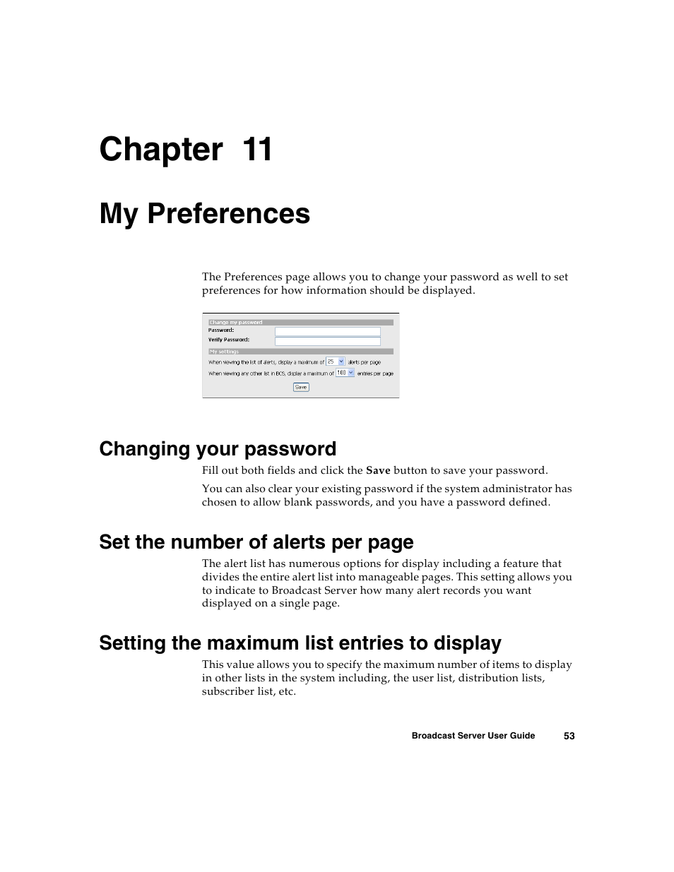 My preferences, Changing your password, Setting the maximum list entries to display | C h a p t e r, Chapter 11, Set the number of alerts per page | Nortel Networks Broadcast Server User Manual | Page 61 / 84