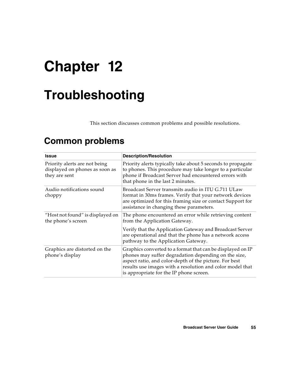 Troubleshooting, Common problems, C h a p t e r | Chapter 12 | Nortel Networks Broadcast Server User Manual | Page 63 / 84
