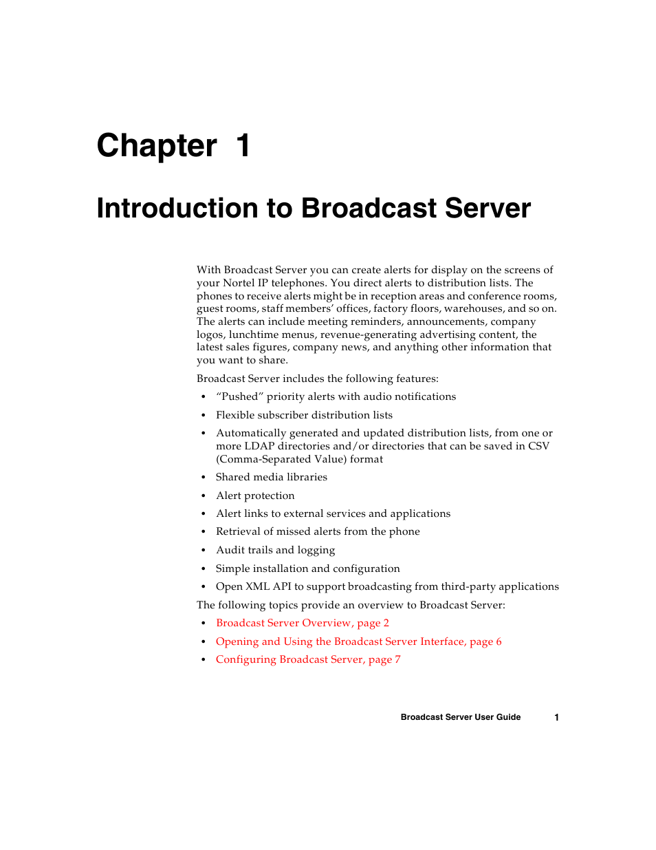 Introduction to broadcast server, C h a p t e r, Chapter 1 | Nortel Networks Broadcast Server User Manual | Page 9 / 84