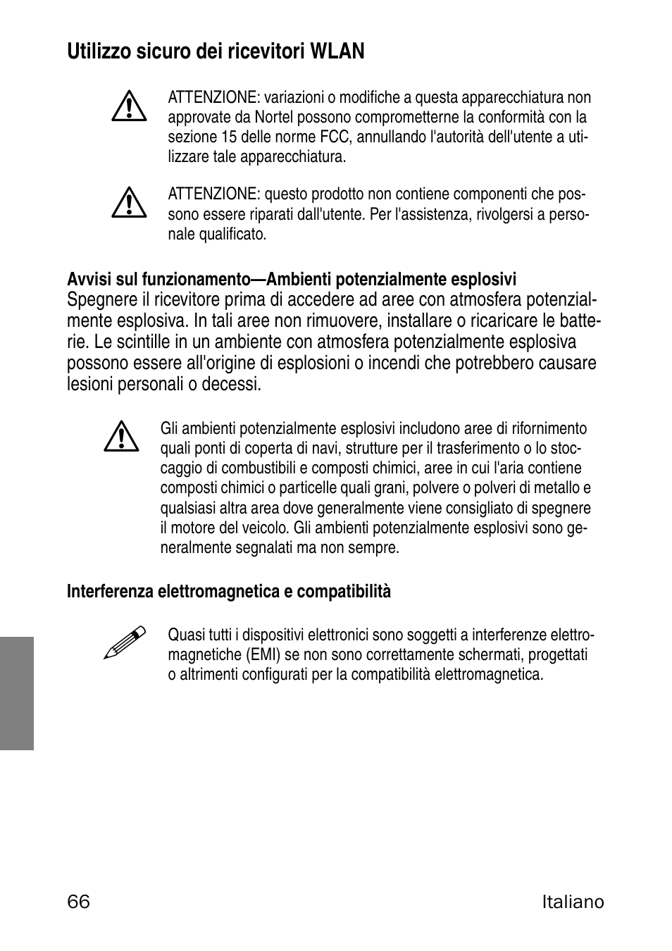 Utilizzo sicuro dei ricevitori wlan, Interferenza elettromagnetica e compatibilità | Nortel Networks 6120 User Manual | Page 66 / 84