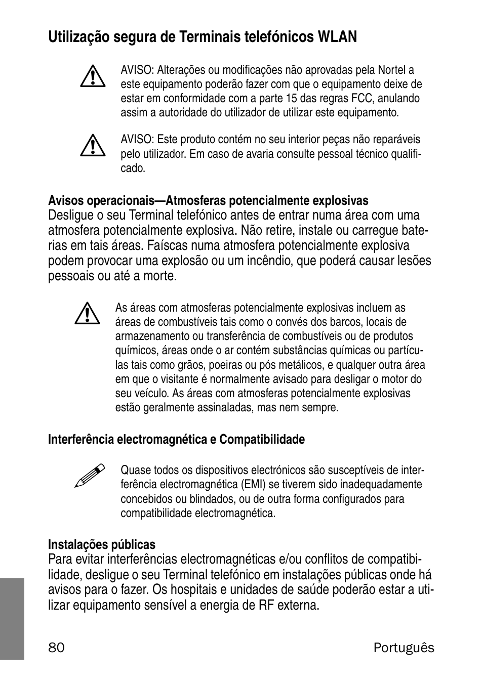 Utilização segura de terminais telefónicos wlan, Interferência electromagnética e compatibilidade, Instalações públicas | Nortel Networks 6120 User Manual | Page 80 / 84