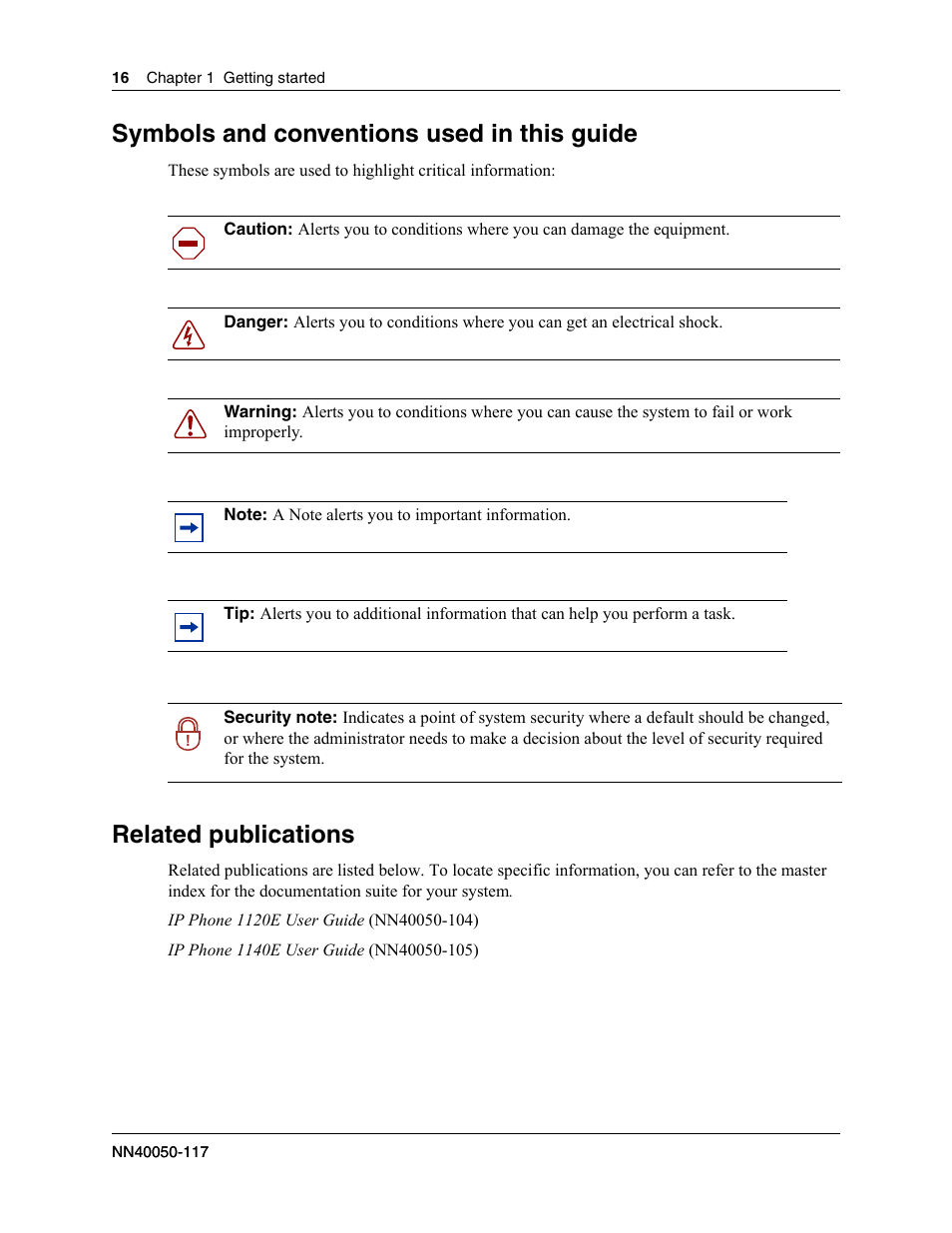 Symbols and conventions used in this guide, Related publications | Nortel Networks 1100 User Manual | Page 16 / 30