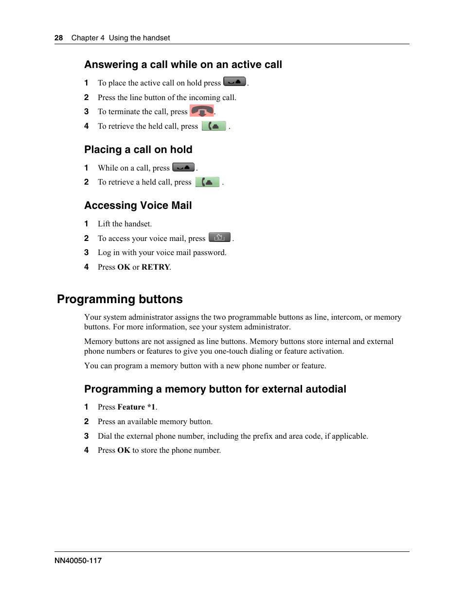 Programming buttons, Answering a call while on an active call, Placing a call on hold | Accessing voice mail | Nortel Networks 1100 User Manual | Page 28 / 30