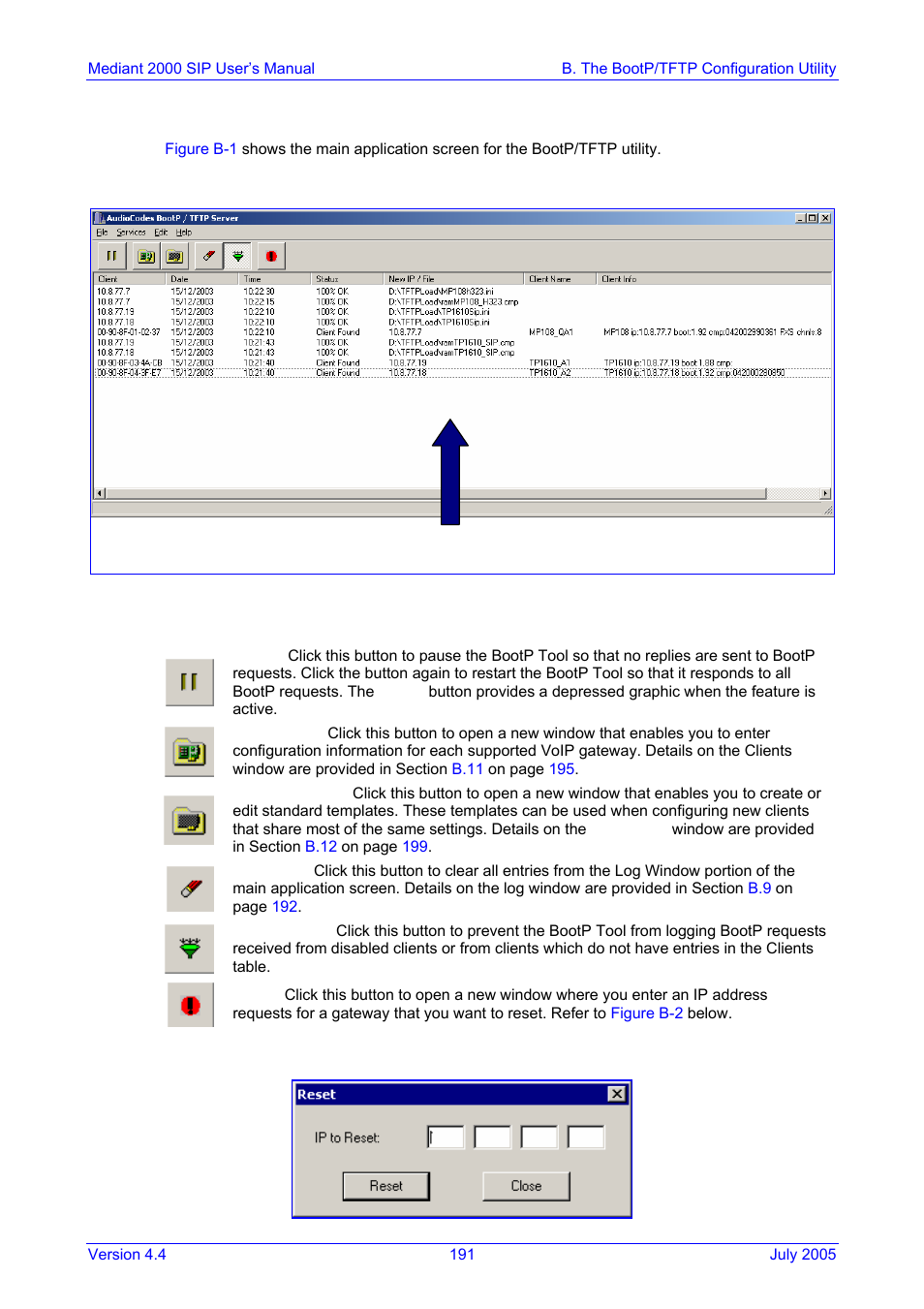 Function buttons on the main screen, Figure b-1: main screen, Figure b-2: reset screen | Figure b-1, B.7 bootp/tftp application user interface, B.8 function buttons on the main screen | Nortel Networks Mediant TP-1610 SIP User Manual | Page 191 / 280