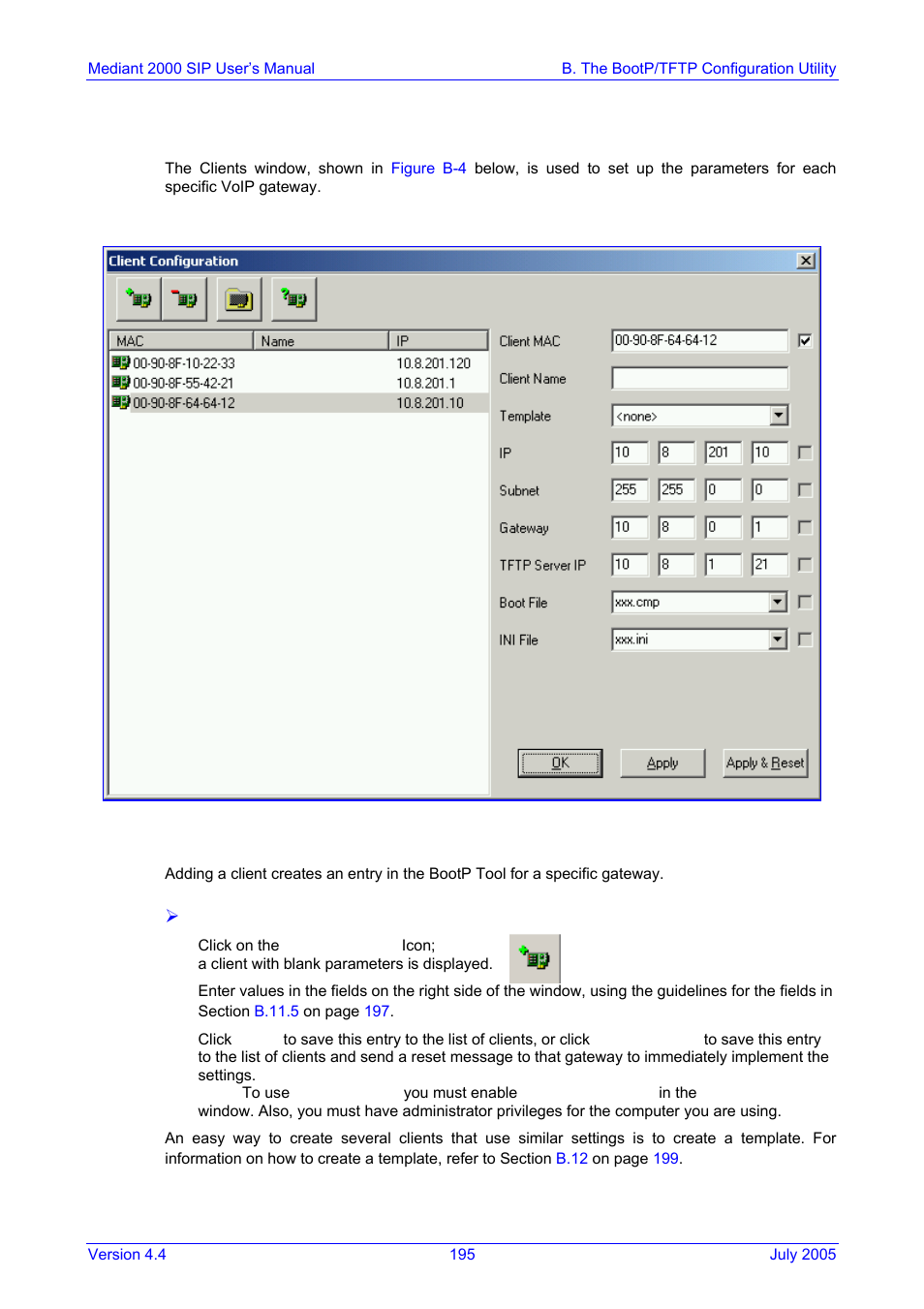 Configuring the bootp clients, Adding clients, B.11 | B.11.1, Figure b-4: client configuration screen, By a mac addres, Button provides a depressed, B.11 configuring the bootp clients, B.11.1 adding clients | Nortel Networks Mediant TP-1610 SIP User Manual | Page 195 / 280