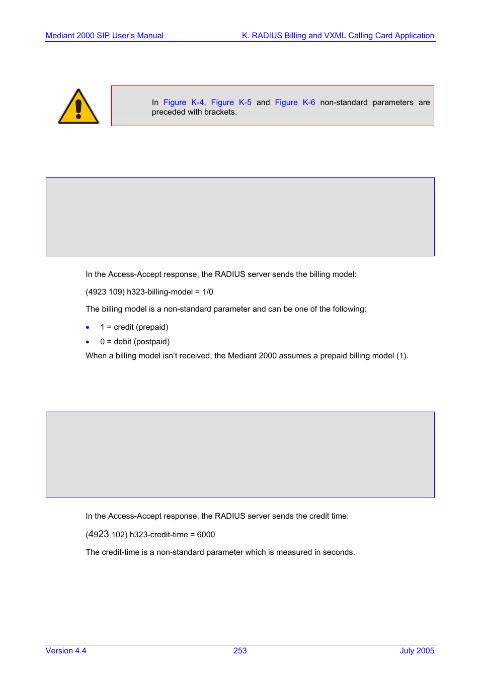 Radius server messages, Authentication, Authorization | K.8.1, Figure k-4: authentication example, Figure k-5: authorization example, K.8 radius server messages, K.8.1 authentication, 1 authorization | Nortel Networks Mediant TP-1610 SIP User Manual | Page 253 / 280