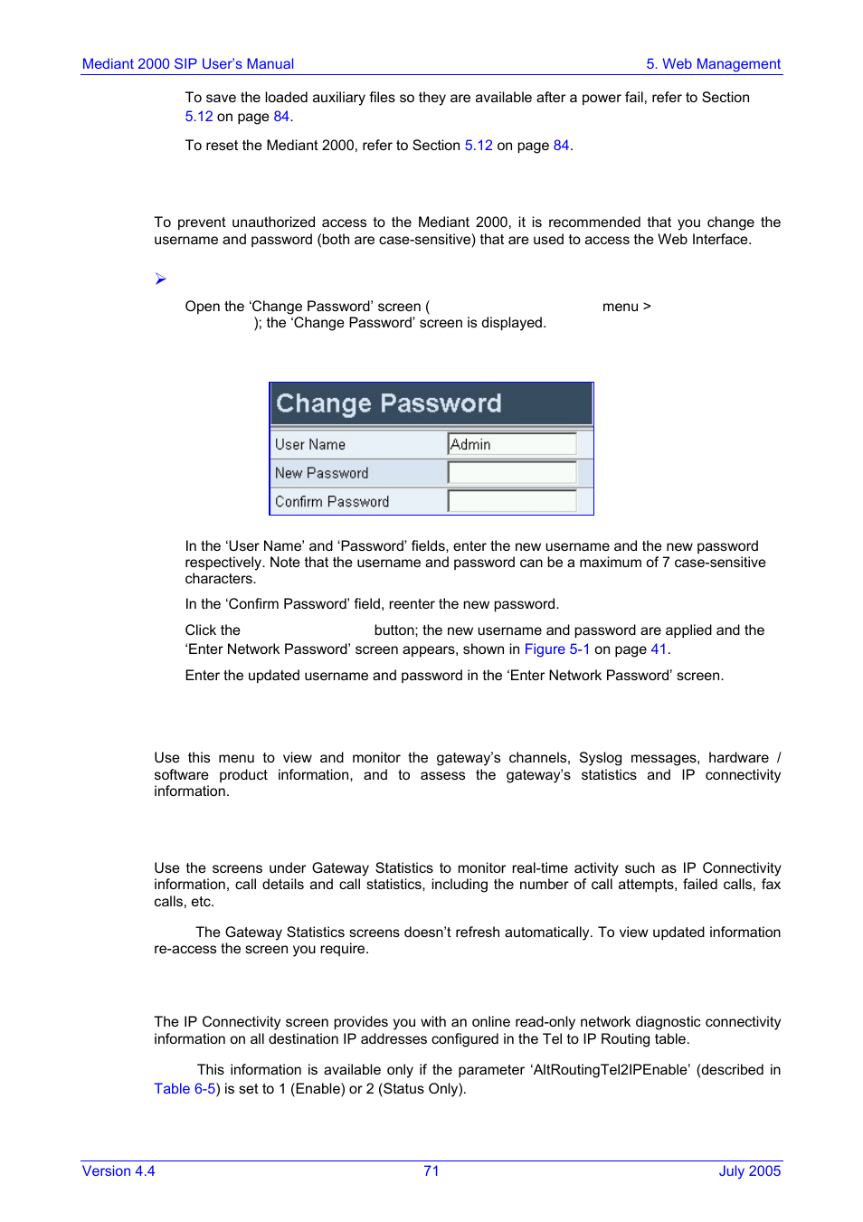 Changing the mediant 2000 username and password, Status & diagnostic, Gateway statistics | Ip connectivity, Figure 5-21: change password screen, Note that, On pag, 10 status & diagnostic, 1 gateway statistics | Nortel Networks Mediant TP-1610 SIP User Manual | Page 71 / 280