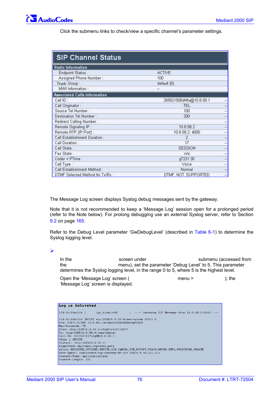 Activating the internal syslog viewer, Figure 5-26: channel status details screen, Figure 5-27: message log screen | N in, Figure, 3 activating the internal syslog viewer | Nortel Networks Mediant TP-1610 SIP User Manual | Page 76 / 280