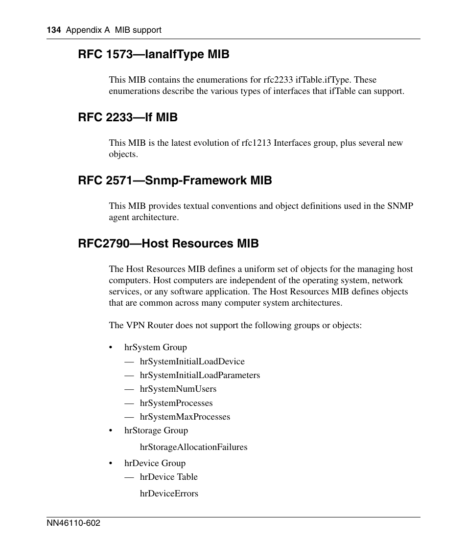 Rfc 1573-ianaiftype mib, Rfc 2233-if mib, Rfc 2571-snmp-framework mib | Rfc2790-host resources mib, Rfc 1573—ianaiftype mib, Rfc 2233—if mib, Rfc 2571—snmp-framework mib, Rfc2790—host resources mib | Nortel Networks NN46110-602 User Manual | Page 134 / 230