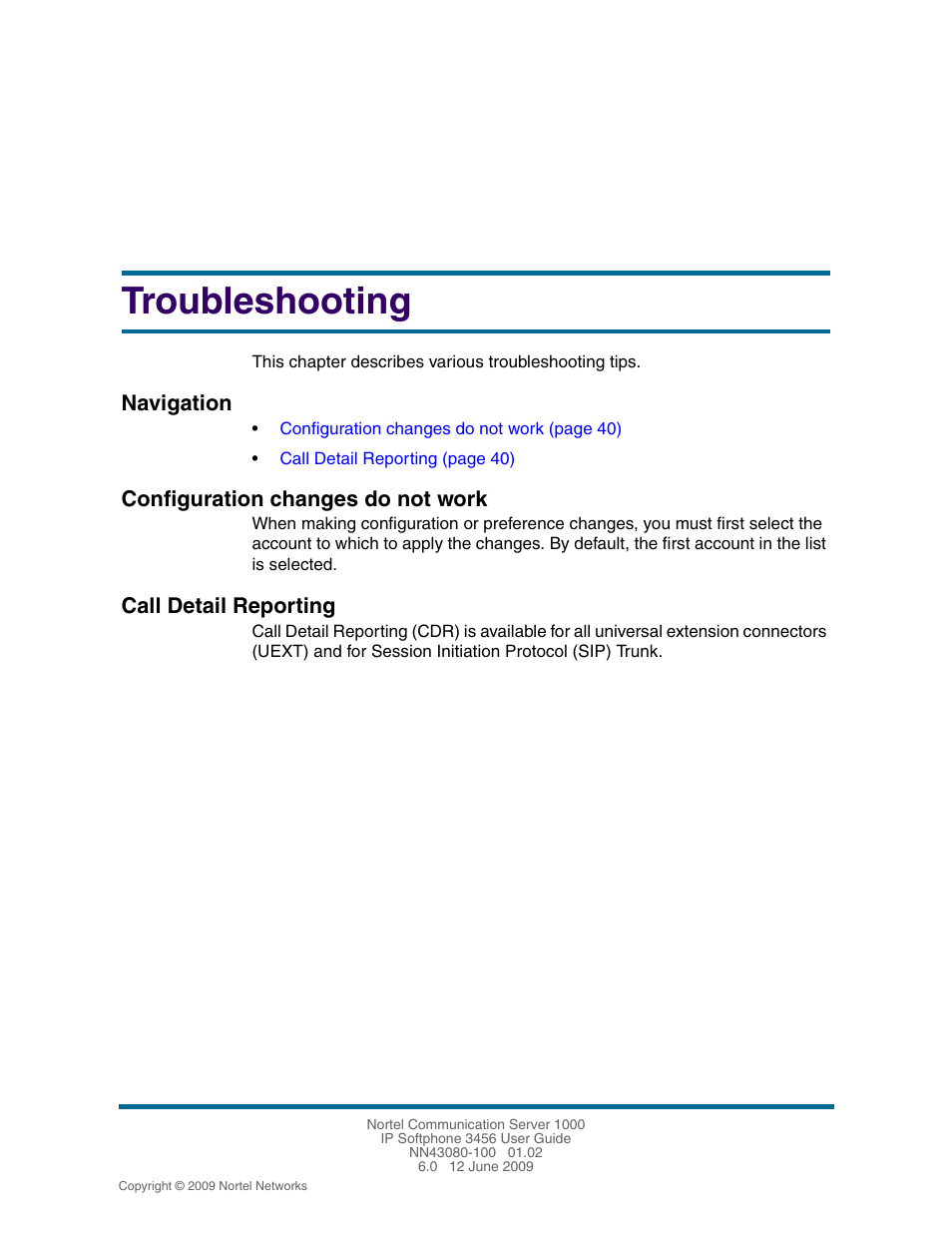 Troubleshooting, Configuration changes do not work, Call detail reporting | Configuration changes do not work 40, Call detail reporting 40, Navigation | Nortel Networks 3456 User Manual | Page 40 / 42