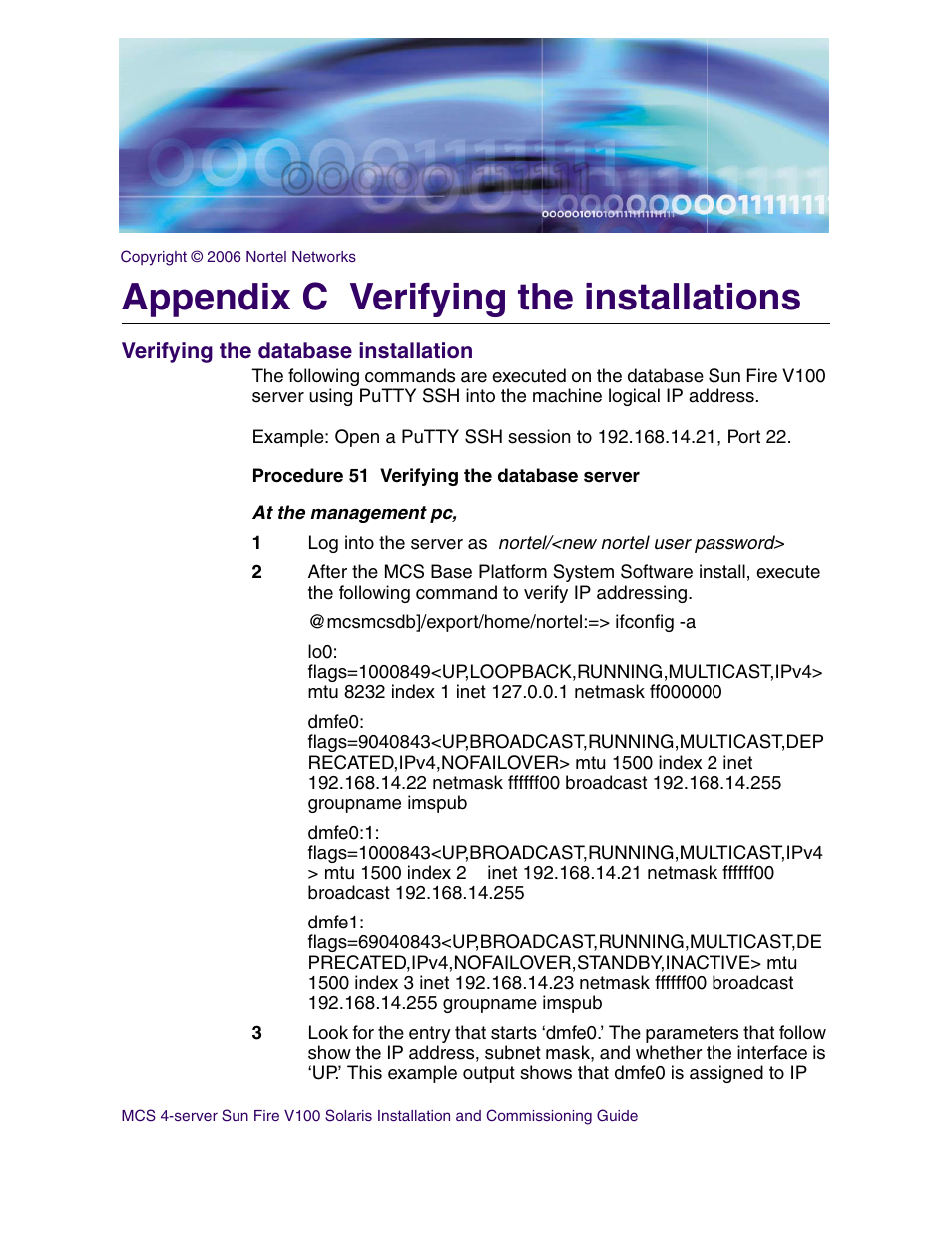 Appendix c verifying the installations, Verifying the database installation | Nortel Networks Sun Fire V100 User Manual | Page 175 / 192