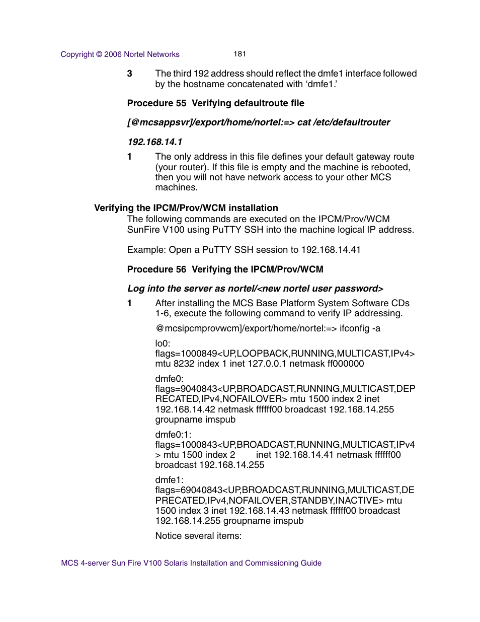 Verifying the ipcm/prov/wcm installation | Nortel Networks Sun Fire V100 User Manual | Page 181 / 192