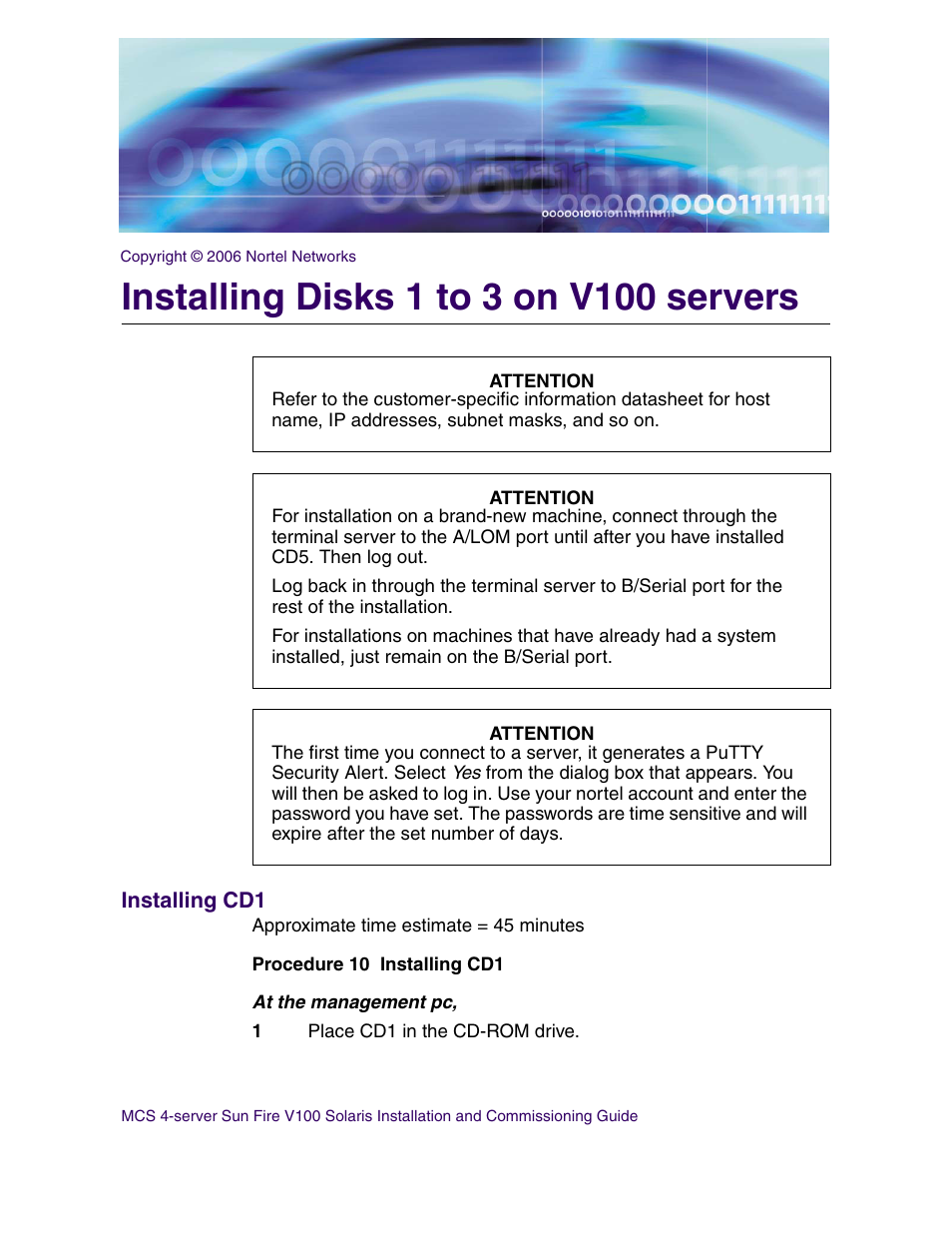 Installing disks 1 to 3 on v100 servers, Installing cd1 | Nortel Networks Sun Fire V100 User Manual | Page 41 / 192