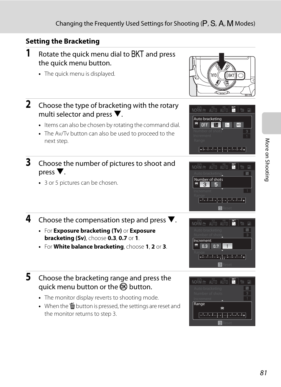 Setting the bracketing, A81) for, Choose the number of pictures to shoot and press i | Choose the compensation step and press i | Nortel Networks COOLPIX P7000 User Manual | Page 95 / 240
